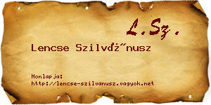 Lencse Szilvánusz névjegykártya